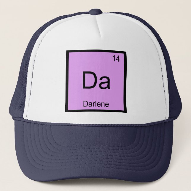 Darlene Name Chemistry Element Periodic Table Trucker Hat (Front)