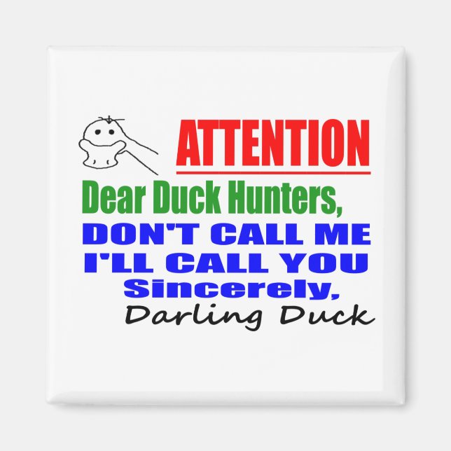 Darling Duck Don't Call Me Magnet (Front)