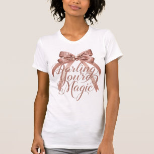 "Darling You're Magic" Elegant Quote T-Shirt