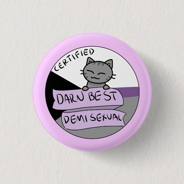 Darn Best Demisexual 3 Cm Round Badge (Front)
