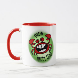 Darn Happy Crab! Mug