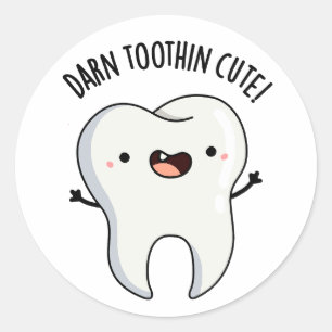 Darn Tooth-in Cute Funny Tooth Pun Classic Round Sticker