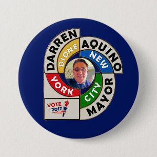 Darren Dione Aquino for NYC Mayor 2017 7.5 Cm Round Badge