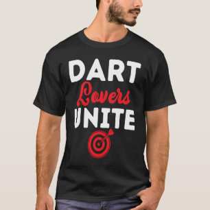 Dart Board Dart  Unite Dar for Teams T-Shirt