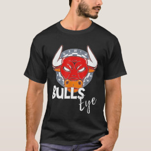 Dart - Bullseye Dartboard Funny Darts Player T-Shirt