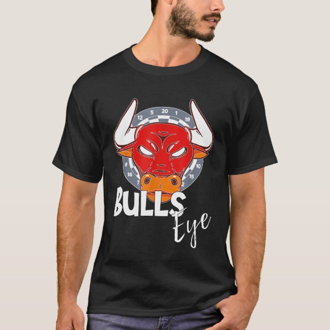 Dart - Bullseye Dartboard Funny Darts Player T-Shirt (Front)
