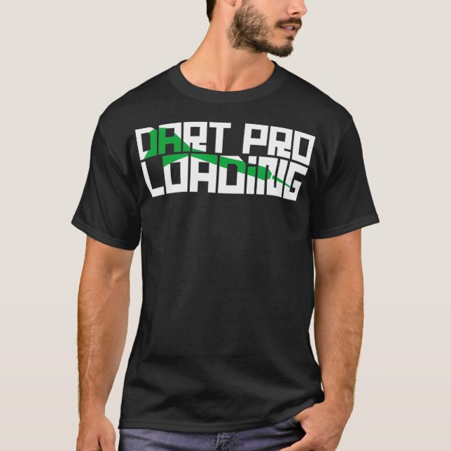 Dart Pro Loading Funny Darts T-Shirt (Front)