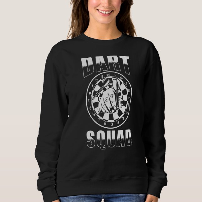 Dart Squad  Dart Team  Dart Group  Dart Sweatshirt (Front)