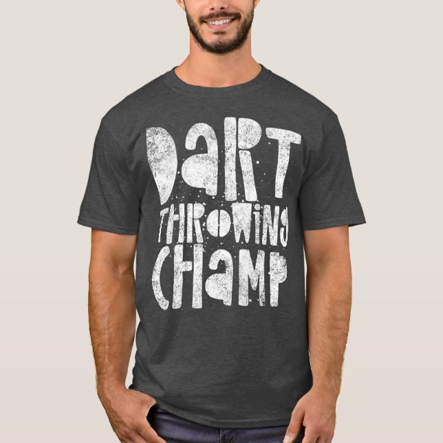 Dart Throwing Champ - Darts Champion Winner T-Shirt (Front)