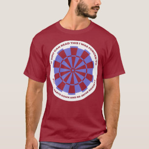 Dartboard Put My Darts Down Dart Player T-Shirt