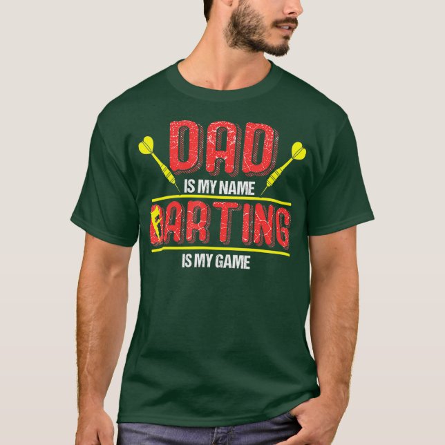 Darting and Farting Daddy Funny Farts Dart Dad T-Shirt (Front)
