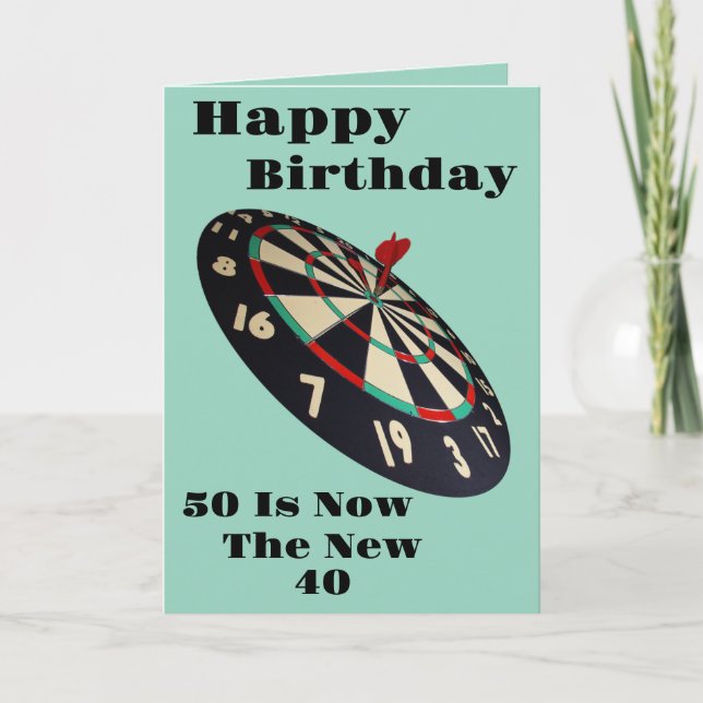 Darts: 50 Is Now The New 40, Birthday Card (Front)