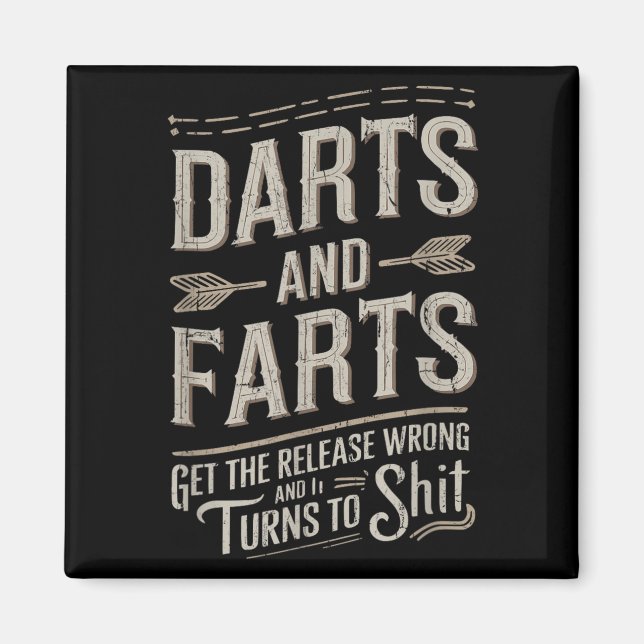 Darts And Farts Get The Release Wrong And It Turns Magnet (Front)