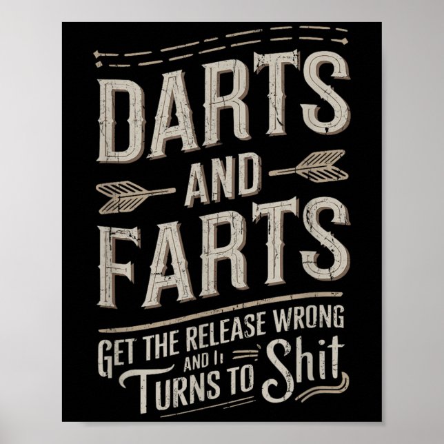 Darts And Farts Get The Release Wrong And It Turns Poster (Front)
