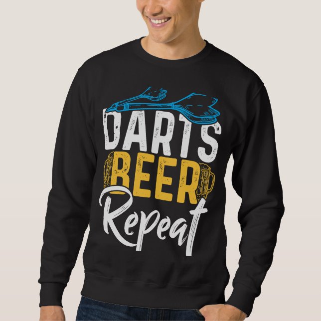 Darts Beer Repeat  Dart Player Sweatshirt (Front)