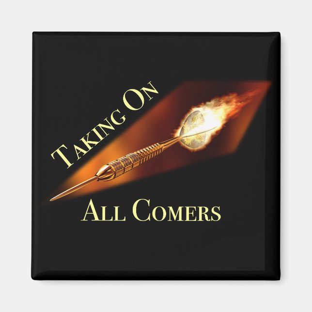 Darts Champion Taking on All Comers Magnet (Front)