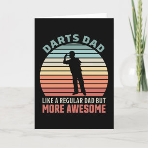 Darts Dad - Regular Dad but more Awesome Card