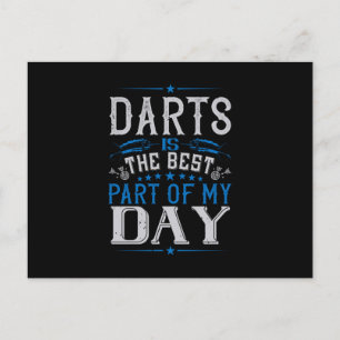 Darts - Darts Is The Best Part Of My Day Postcard