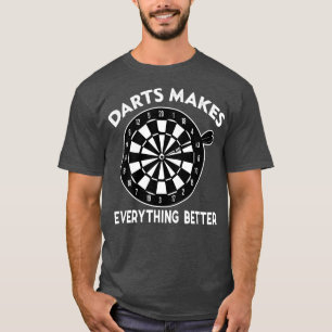 Darts Drinking Funny Hobbies Quotes Dart Player T-Shirt