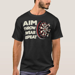 Darts Funny Aim Throw Swear Repeat Dartclub Gift T-Shirt
