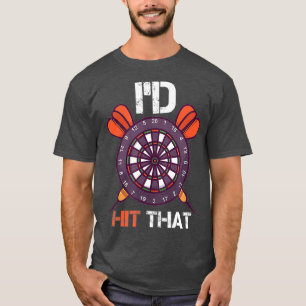Darts Id Hit That Bar 180 Game Team Club T-Shirt