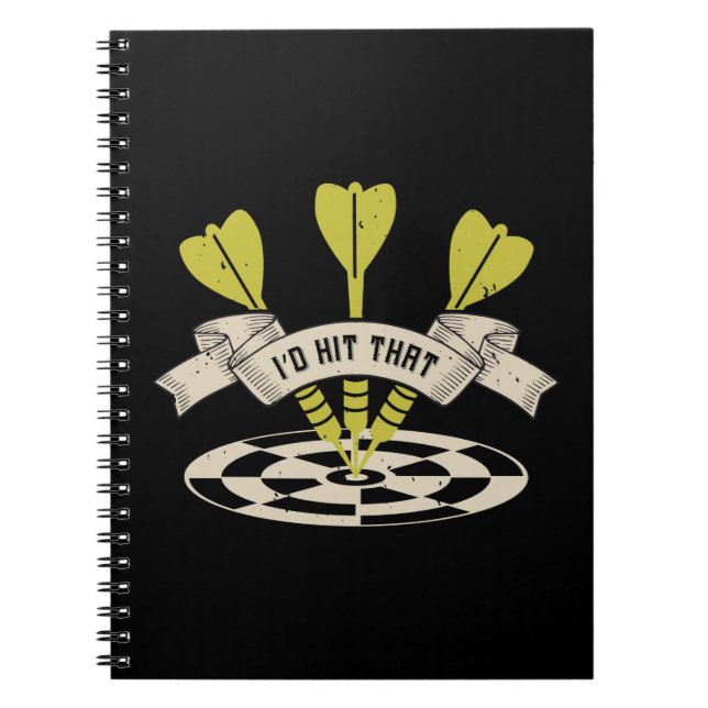 Darts - I'd Hit That Bullseye Notebook (Front)