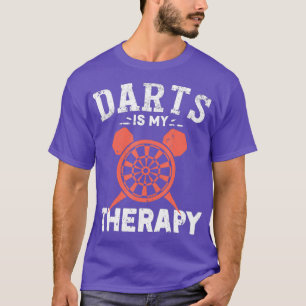 Darts is my Therapy Funny Darts Lovers Players T-Shirt