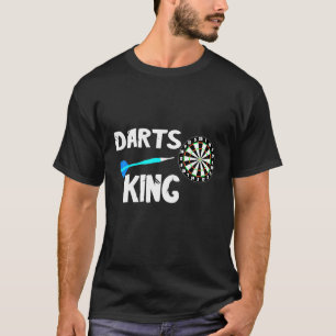 Darts King Dart Player Bullseye Board Dartboard Ar T-Shirt