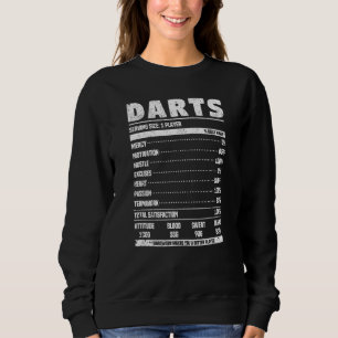 Darts Nutrition Facts Dart Player Fan Team Motivat Sweatshirt