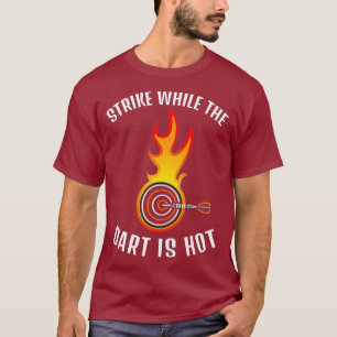 Darts Player Target Sports Dart Throwers Lover T-Shirt