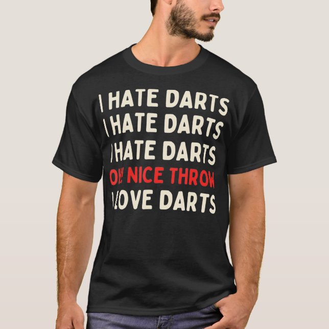 Darts Sayings  Tournament T-Shirt (Front)