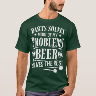 Darts Solves My Problems Men Beer Dartboard Dart T-Shirt