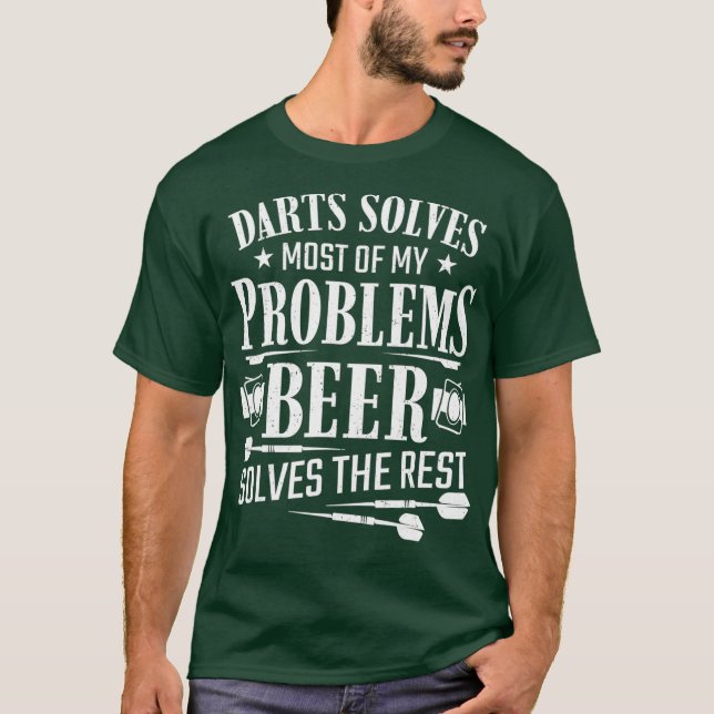 Darts Solves My Problems Men Beer Dartboard Dart T-Shirt (Front)