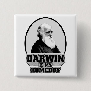 Darwin Is My Homeboy 15 Cm Square Badge