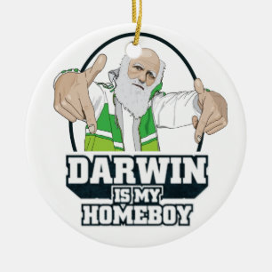 Darwin Is My Homeboy (Full Colour) Ceramic Ornament