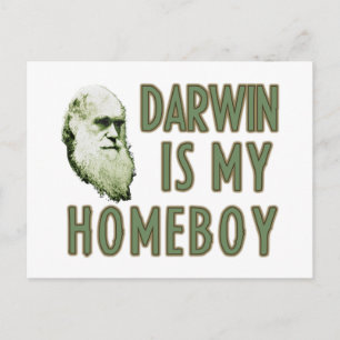 Darwin is my homeboy postcard