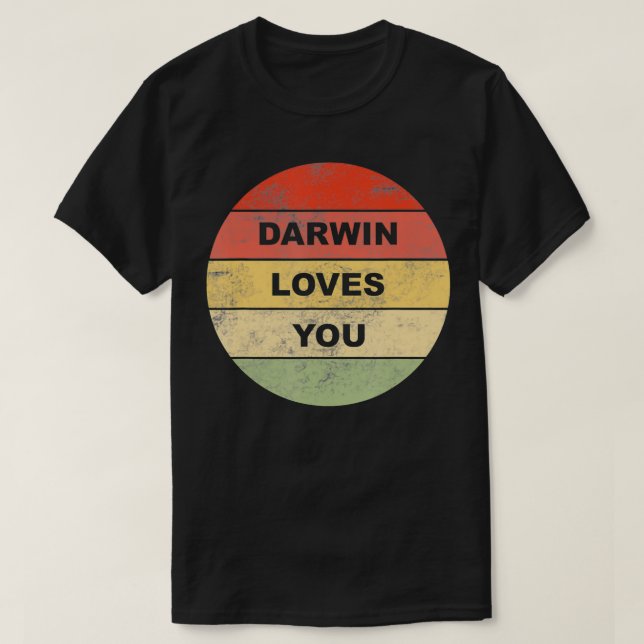 Darwin Loves You Atheist Pro Science Non Religious T-Shirt (Design Front)