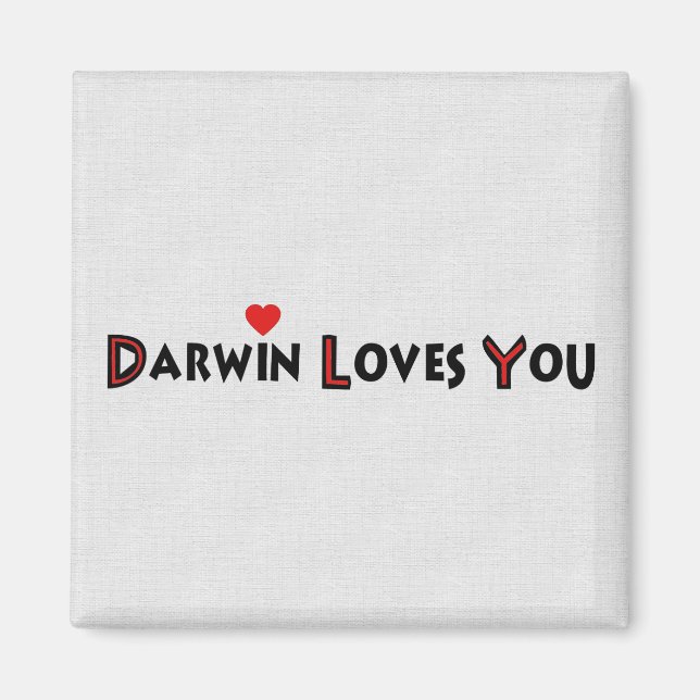 Darwin Loves You Magnet (Front)