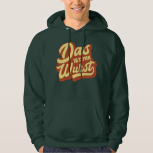 Das Ist Mir Wurst, Funny German Saying Hoodie