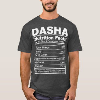Dasha Nutrition FactsDasha Name Birthday  T-Shirt