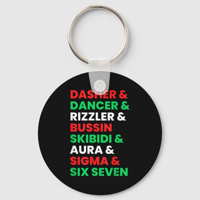 Dasher Dancer Prancer &amp; Rizzler 67 Funny Kids  Key Ring (Front)