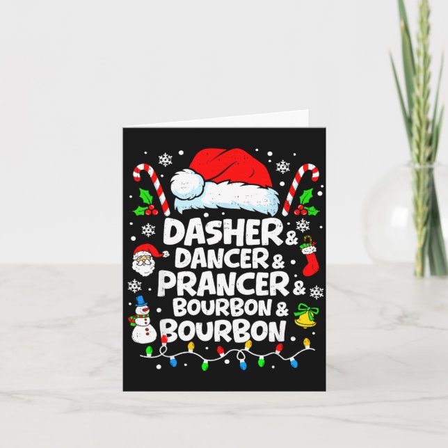 Dasher Dancer Prancer Bourbon Funny Christmas Sant Card (Front)