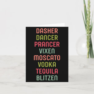 Dasher Dancer Prancer Vixen Moscato Vodka Tequila  Card