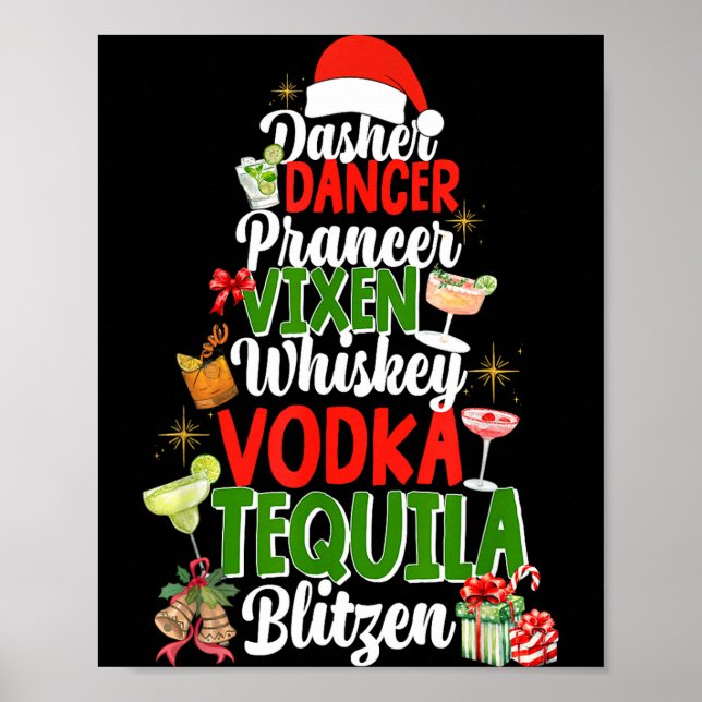 Dasher Dancer Prancer Vixen Moscato Vodka Tequila  Poster (Front)