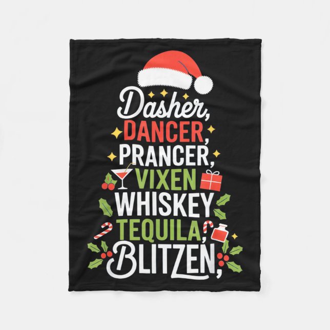 Dasher Dancer Prancer Vixen Whiskey Tequila Blitze Fleece Blanket (Front)