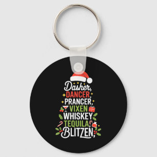 Dasher Dancer Prancer Vixen Whiskey Tequila Blitze Key Ring