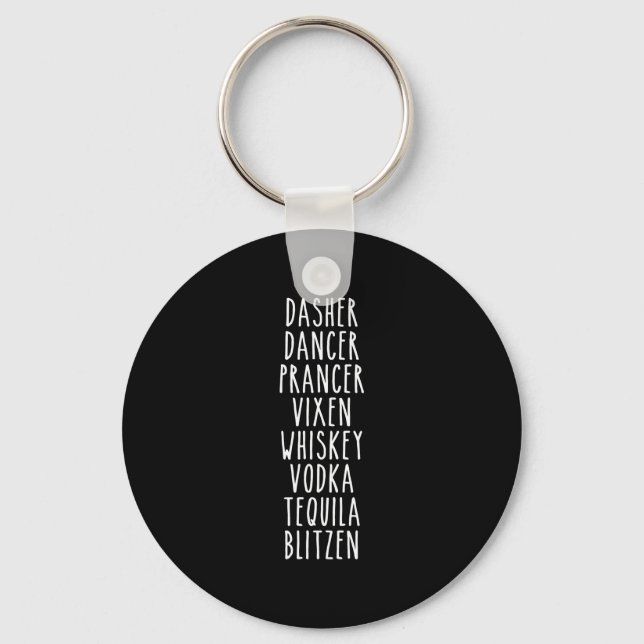 Dasher Dancer Prancer Vixen Whiskey Vodka Tequila Key Ring (Front)