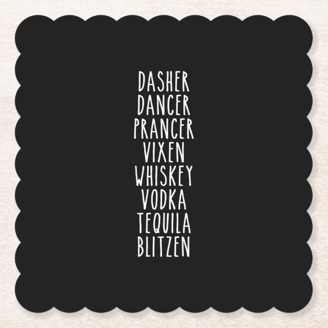 Dasher Dancer Prancer Vixen Whiskey Vodka Tequila Paper Coaster (Front)