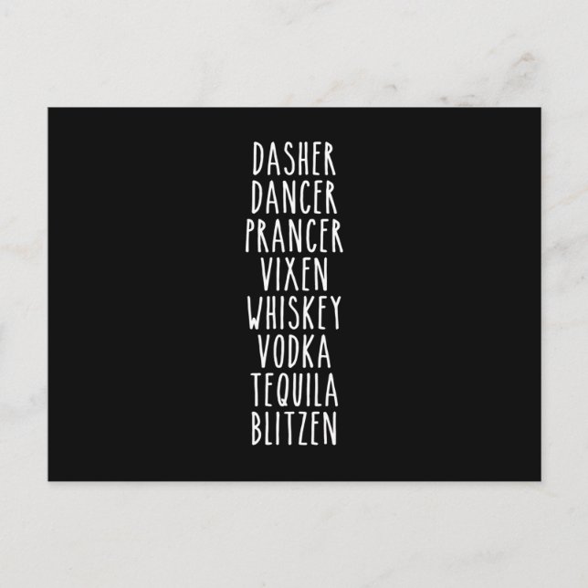 Dasher Dancer Prancer Vixen Whiskey Vodka Tequila Postcard (Front)