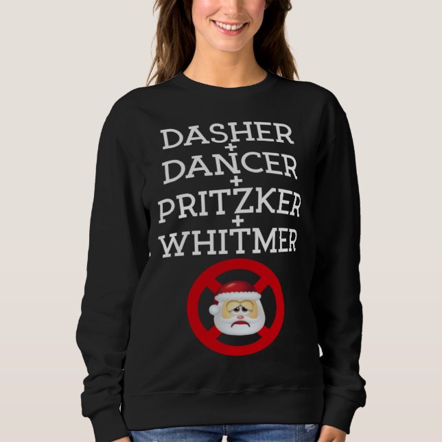 Dasher Dancer Pritzker & Whitmer Christmas  Politi Sweatshirt (Front)